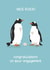 Cute Engagement Card - Nice Rock! - Penguins created by Tilly Scribbles