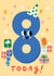 Cute 8th Birthday Card - 8 Today - Gifts created by @AimeeStevens.Design