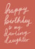 Classic Birthday Card - Darling Daughter - Typography created by ems le tocq