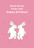 Cute Birthday Card - Some-Bunny Loves You - Rabbits created by Zove Ahh