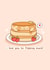 Cute Anniversary/Valentine's Day Card - Pancakes - Flipping created by Rosalie Perl