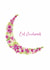 Eid Mubarak Card - Floral Crescent Moon created by preeta varkey
