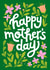 Pretty Mother's Day Card - Botanical - Flowers created by by Rachel Manzano