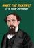 Charles Dickens Birthday Card - What the Dickens created by The Great & The Good