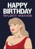 Fun Birthday Card - Taylor Swift - Happy Birthday - Taylor's Version created by Hello Sausage