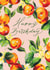 Pretty Birthday Card - For Her - Oranges And Leaves -  Illustration created by Rebecca Prinn