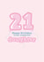 Fun 21st Birthday Card - For Daughter - Balloons created by @thats.canny