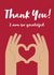 Cute Thank You Card - Hand Heart - I Am So Grateful created by Chasing Cards