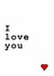 I love you card for someone special in your life, girlfriend, boyfriend, partner created by Designer Poems