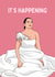 Funny Wedding Card - Bridesmaid Proposal - It's Happening created by Sundiva Designs