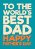 Classic Father's Day Card - World's Best Dad created by Blind Faith