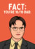 Funny Father's Day Card - Dwight Schrute - The Office - 10/10 created by Sundiva Designs