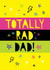 Fun Father's Day/Birthday Card - Totally Rad Dad! - Stars created by Bow & Bell