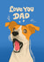 Cute Father’s Day/Birthday Card - Jack Russell - Love You Dad created by Kasia Cards