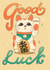 Cute Good Luck Card - Maneki Neko created by Kasia Cards