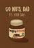 Funny Birthday Card - Go Nuts, Dad - Nutella created by Kasia Cards