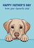 Labrador Father’s Day Card - Favourite Child created by Choo Choo