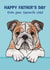 Bulldog Father’s Day Card - Favourite Child created by Choo Choo