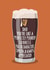 Fun Father's Day/Birthday Card - Dad You're Like A Perfectly Poured Guinness created by Atwood & Atwood