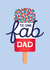 Classic Father's Day Card - Fab Lolly created by Folio | Ian Owen