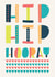 Classic Birthday Card - Hip Hip Hooray created by Alice Potter