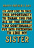 Funny sibling rivalry - Father’s Day card - sister created by Giddy Kipper