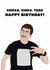 Funny Birthday Card - McLovin - Chika Chika Yeah created by Nicely Said Co.