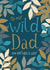 Classic Father's Day Card - Wild Dad created by The Pattern Press