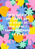 Bright joyful card to send a smile and celebrate an anniversary or friendship. created by Jessica Rachel Sharp