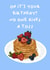 Punny Birthday Card - No One Gives A Toss - Pancake created by byRosybum