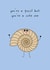 Cute Birthday Card - You're A Fossil created by @Laura Lonsdale Designs