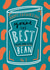 Classic Father's Day Card - Heinz - Best There's Ever Bean created by Hotchpotch 