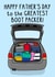 Funny Father's Day Card - Greatest Boot Packer created by OhJaye
