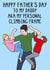 Funny Father's Day Card - Personal Climbing Frame created by OhJaye