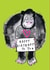 Cute Birthday Card - Cuddly Gorilla created by Sketchy Muma