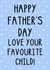 Funny Father's Day Card - Favourite Child - Hearts - Sibling Rivalry created by OhJaye