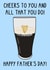 Classic Father's Day Card - Guinness - Cheers to You created by OhJaye