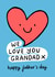 Cute Father’s Day Card - We Love You Grandad created by Macie Dot Doodles