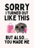 Funny Father's Day Card - Sad Hamster Meme - I Turned Out Like This created by Sundiva Designs