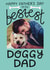 Classic Father's Day Card - Bestest Doggy Dad created by Christine Cuddihy Illustration