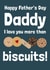 Cute Father's Day Card - Daddy - More Than Biscuits created by Wink Design - Michelle Roberts