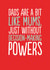 Funny Father's Day Card - Decision Making Powers created by The Buddy Fernandez Card Co.