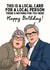 Funny Birthday Card - Edward And Tubbs - The League of Gentlemen - Local Person created by Sundiva Designs
