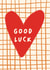 Classic Good Luck Card - Heart created by Print & Pigment