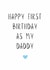 Cute Birthday Card - For Daddy - First Birthday As Daddy created by @HurrayHaus