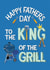 Classic Cute Father's Day Card - King Of The Grill created by Angelicabydesign