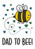 Cute Father's Day Card - Dad To Be - Bumble Bee created by TeePee Creations