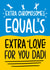 Cute Fathers Day Card - Extra Love Card - Down Syndrome created by TeePee Creations