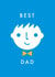 Cute Father's Day card for dad - BEST DAD created by Dicky Bird