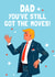 Funny Father's Day Card - Donald Trump - Still Got The Moves created by Mrs Best Paper Co.